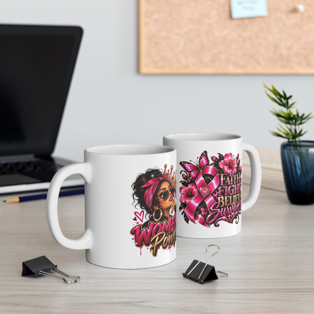 Women Power Awareness Ceramic Mug — Faith, Fight, Believe, Survive Design (11oz)